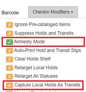 Checkin Modifier menu with amnesty mode and capture local holds as transits highlighted